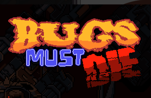Bugs Must Die