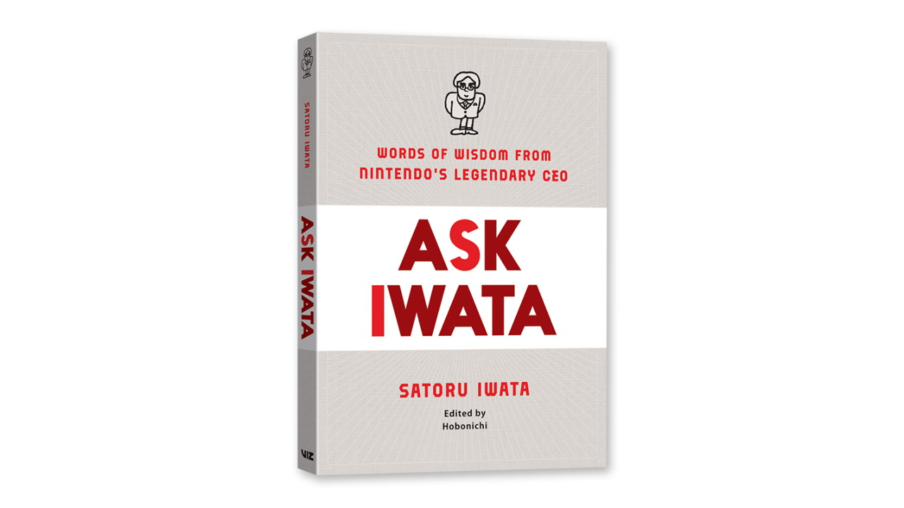 Ask Iwata: Words of Wisdom from Satoru Iwata